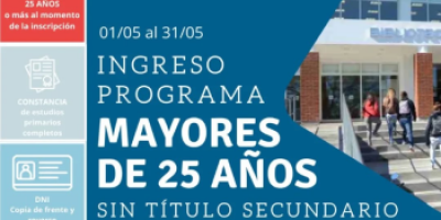 Inscripción al Programa para Mayores de 25 años sin título secundario