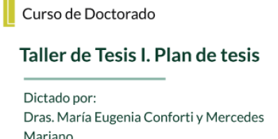 Curso de Doctorado “Taller de Tesis I. Plan de Tesis”