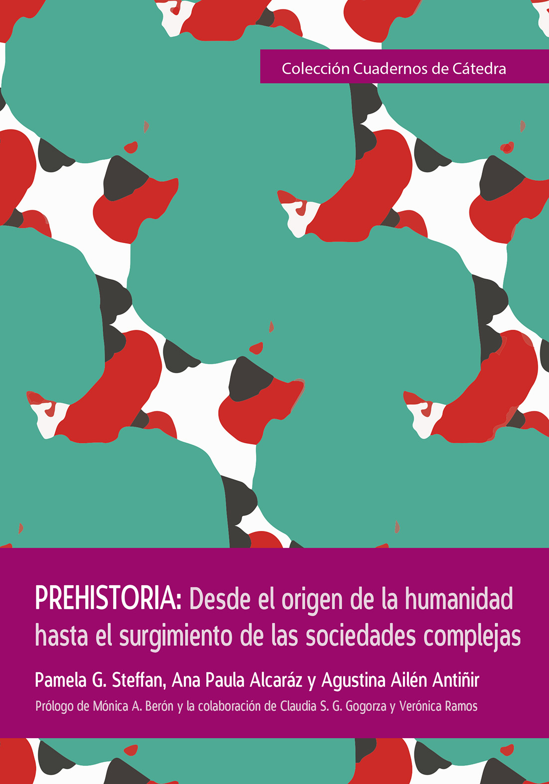 Portada de Prehistoria : desde el origen de la humanidad hasta el surgimiento de las sociedades complejas