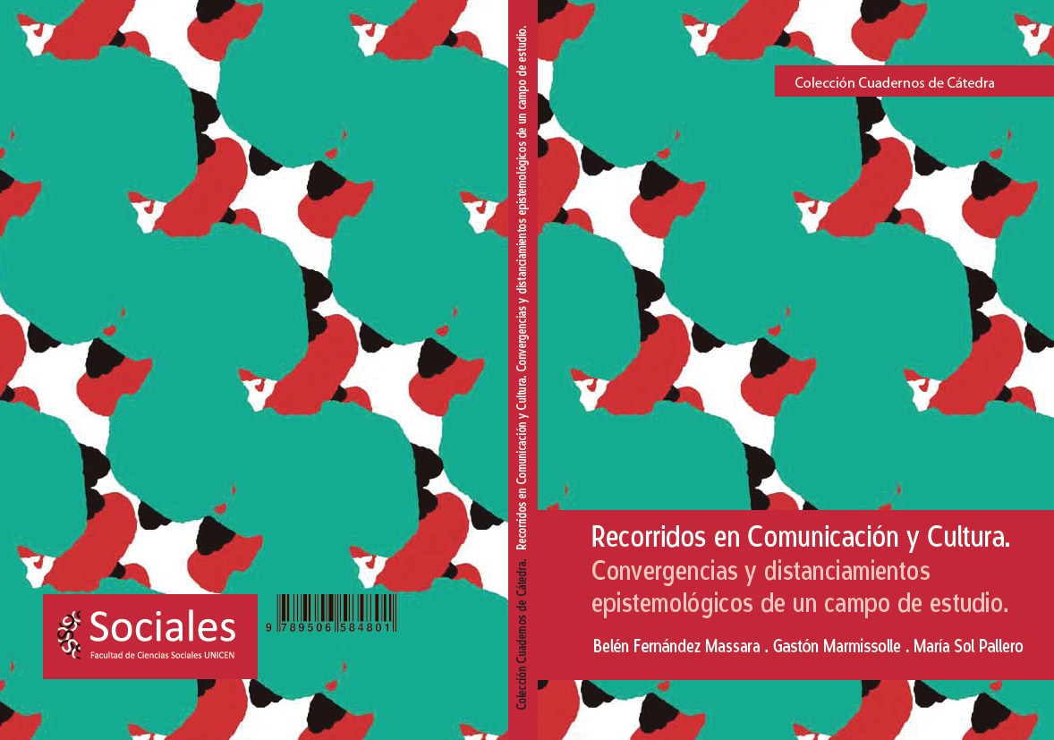 Portada de Recorridos en comunicación y cultura : Convergencias y distanciamientos epistemológicos de un campo de estudio